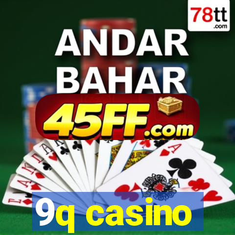 9q casino